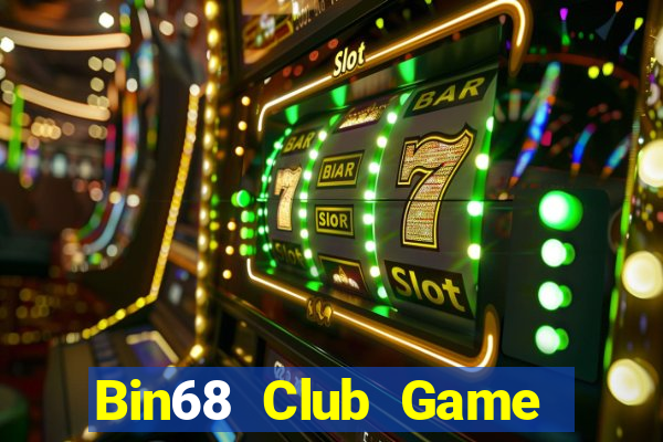 Bin68 Club Game Bài 24H