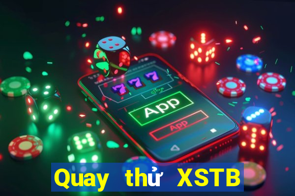 Quay thử XSTB ngày 18