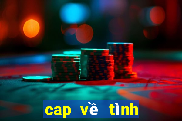 cap về tình yêu sân cỏ