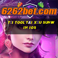 tải tool tài xỉu sunwin ios