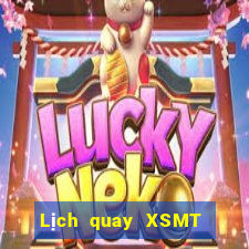 Lịch quay XSMT ngày 7