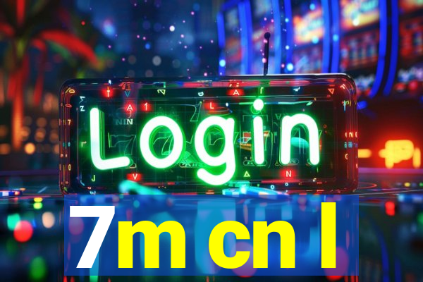 7m cn l