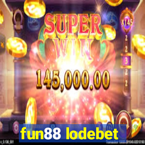 fun88 lodebet