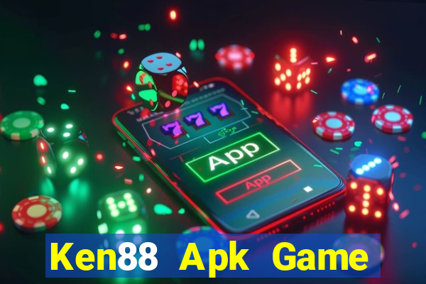 Ken88 Apk Game Bài Tiền Thật