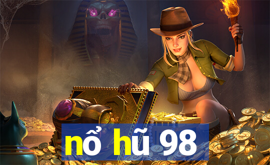 nổ hũ 98