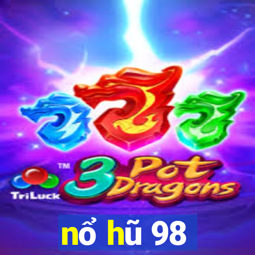 nổ hũ 98