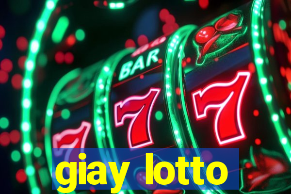 giay lotto