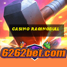 casino ragingbull