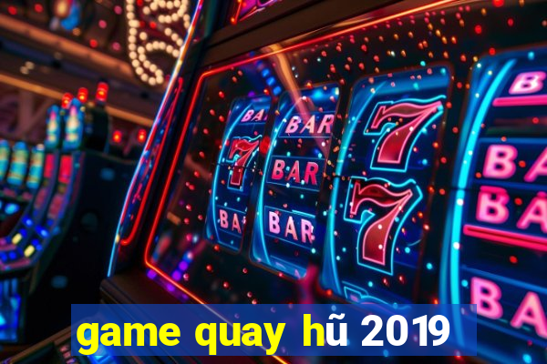 game quay hũ 2019