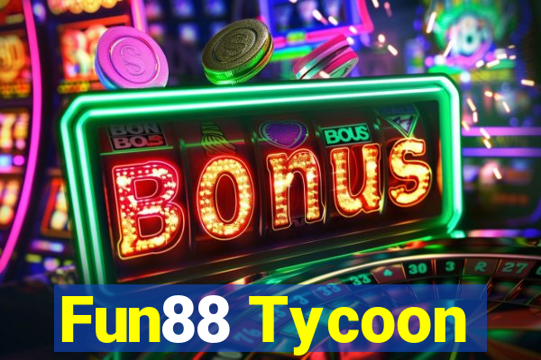 Fun88 Tycoon