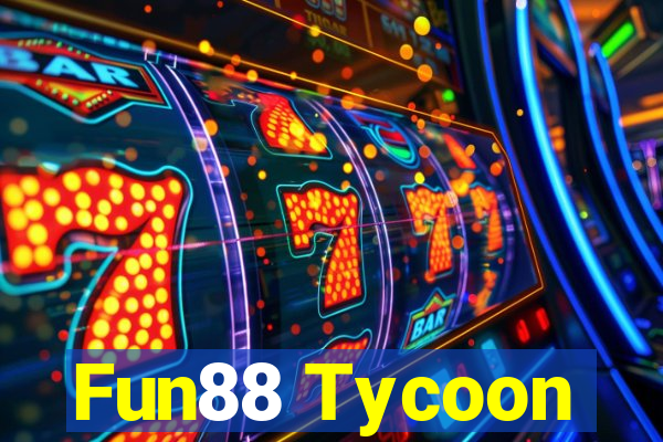 Fun88 Tycoon