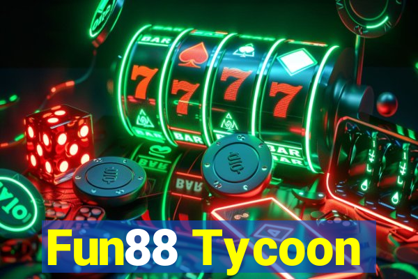 Fun88 Tycoon