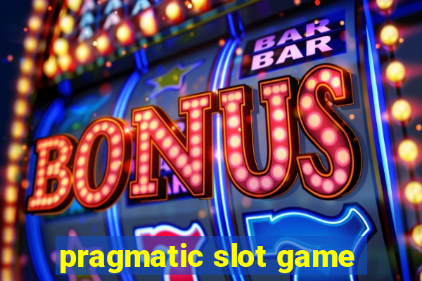 pragmatic slot game