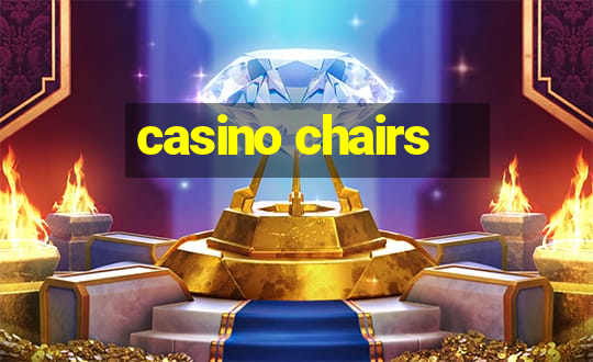 casino chairs