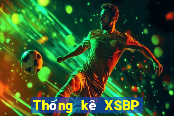 Thống kê XSBP hôm qua