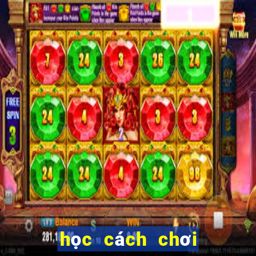 học cách chơi bài poker