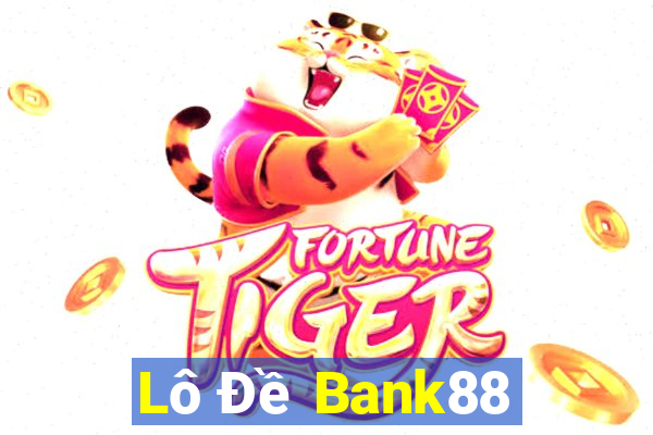 Lô Đề Bank88