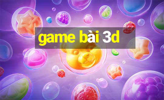 game bài 3d