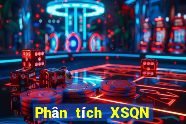 Phân tích XSQN ngày 21