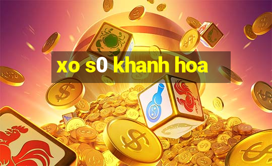 xo s0 khanh hoa