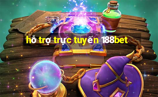 hỗ trợ trực tuyến 188bet