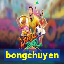 bongchuyen