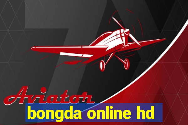 bongda online hd