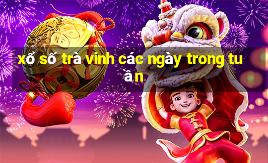 xổ số trà vinh các ngày trong tuần