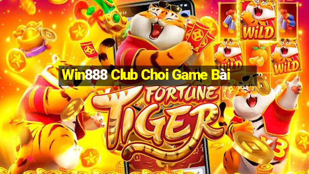 Win888 Club Choi Game Bài