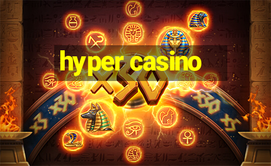 hyper casino