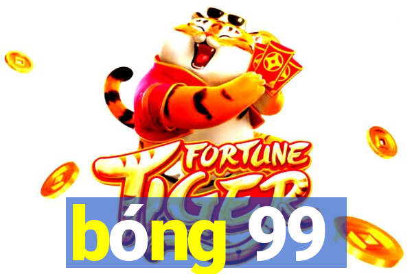 bong 99