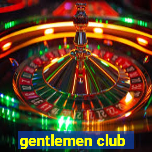 gentlemen club