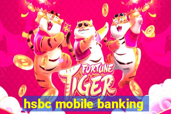 hsbc mobile banking