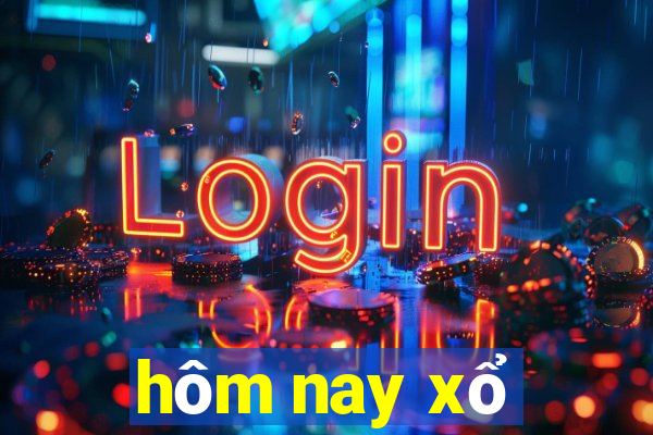 hôm nay xổ