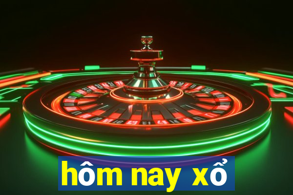 hôm nay xổ