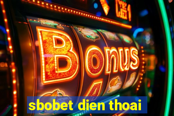 sbobet dien thoai