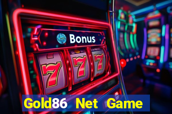 Gold86 Net Game Bài 1 Đổi 1