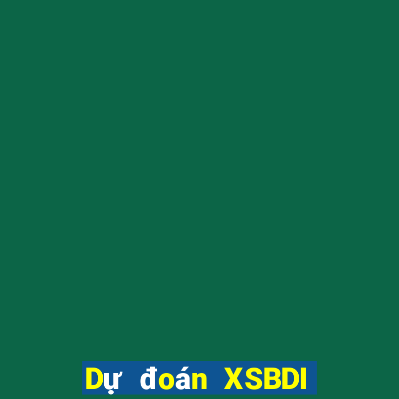 Dự đoán XSBDI Thứ 2