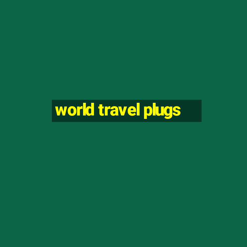 world travel plugs