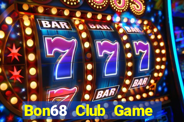 Bon68 Club Game Bài Đổi Thưởng Go88