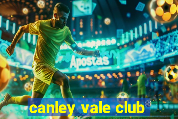 canley vale club