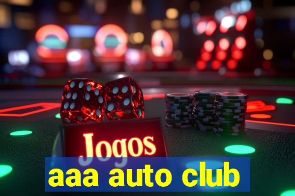 aaa auto club