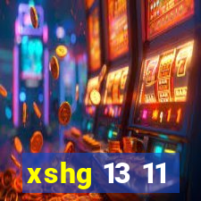 xshg 13 11