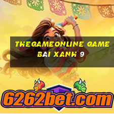 Thegameonline Game Bài Xanh 9