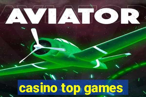 casino top games