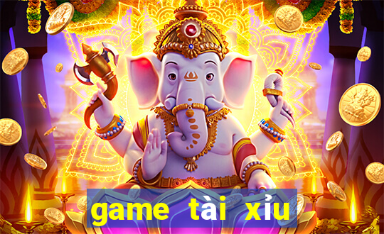 game tài xỉu tiếng anh