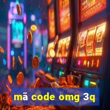 mã code omg 3q