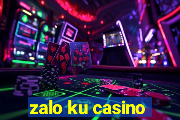 zalo ku casino