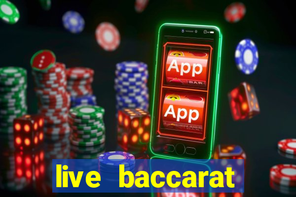 live baccarat casino online