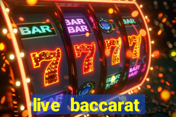 live baccarat casino online